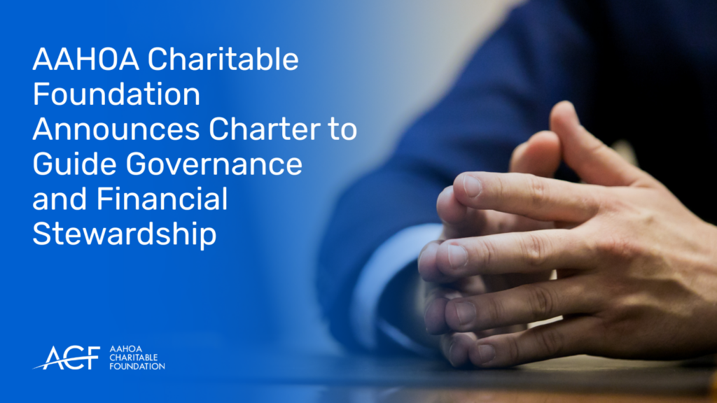 AAHOA Charitable Foundation Announces Charter to Guide Governance and Financial Stewardship